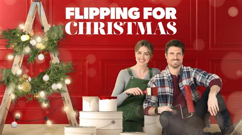 flipping for christmas tsrip|Watch Flipping for Christmas Streaming Online on Philo (Free Trial).